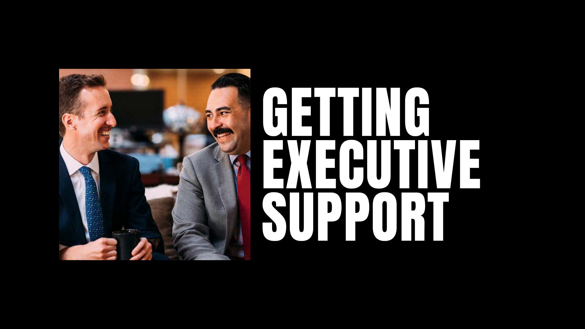 A thumbnail of the guide to getting executive support