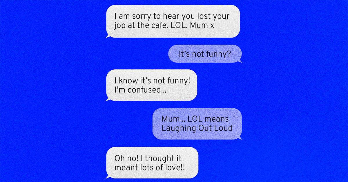 Message exchange log between mother and son in which she misuses the term LOL.